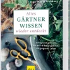 Garten & Natur|Ratgeber * Gräfe und Unzer Verlag Altes Gärtnerwissen wieder entdeckt
