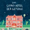Kinderbücher|Ratgeber * Hatje Cantz Verlag Das Grand Hotel der Gefühle