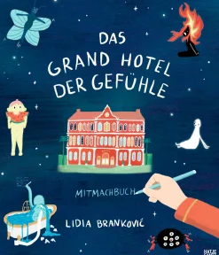 Kinderbücher|Ratgeber * Hatje Cantz Verlag Das Grand Hotel der Gefühle Mitmachbuch