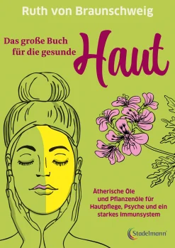 Sachbücher * Stadelmann Verlag Das große Buch für die gesunde Haut