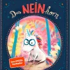 Kinderbücher|Kinderbücher * Carlsen (Verlag) Das NEINhorn