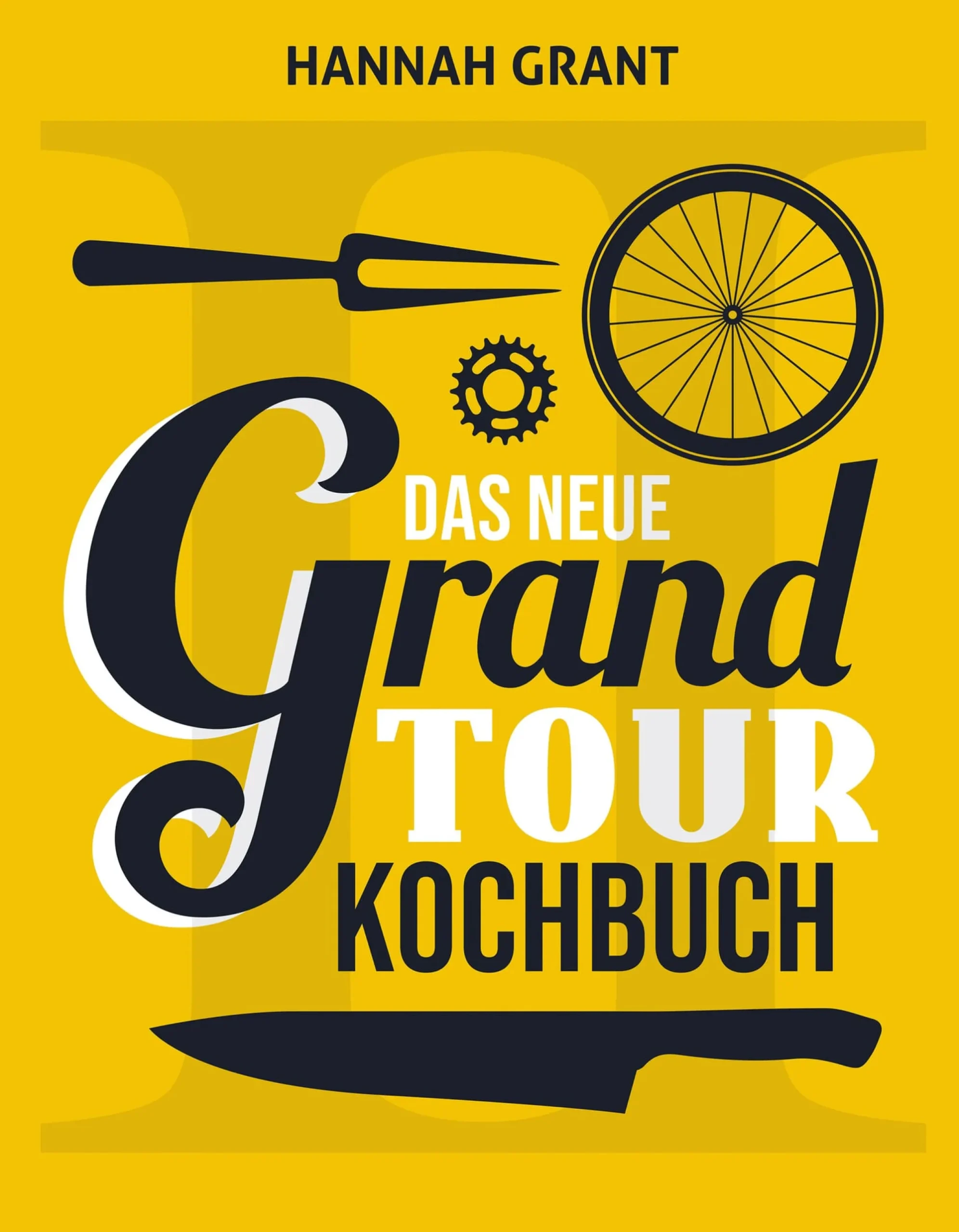 Kochen & Backen * Covadonga Verlag Das neue Grand Tour Kochbuch