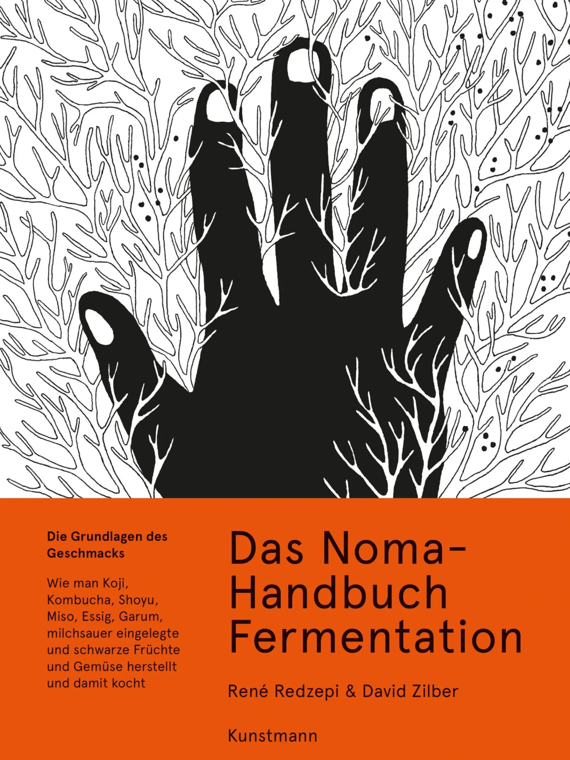 Kochen & Backen * Verlag Antje Kunstmann Das Noma-Handbuch Fermentation