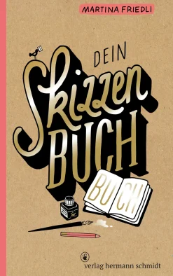 Papeterie * Verlag Hermann Schmidt Dein Skizzenbuch-Buch