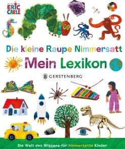 Kinderbücher|Ratgeber * Gerstenberg Verlag Die kleine Raupe Nimmersatt