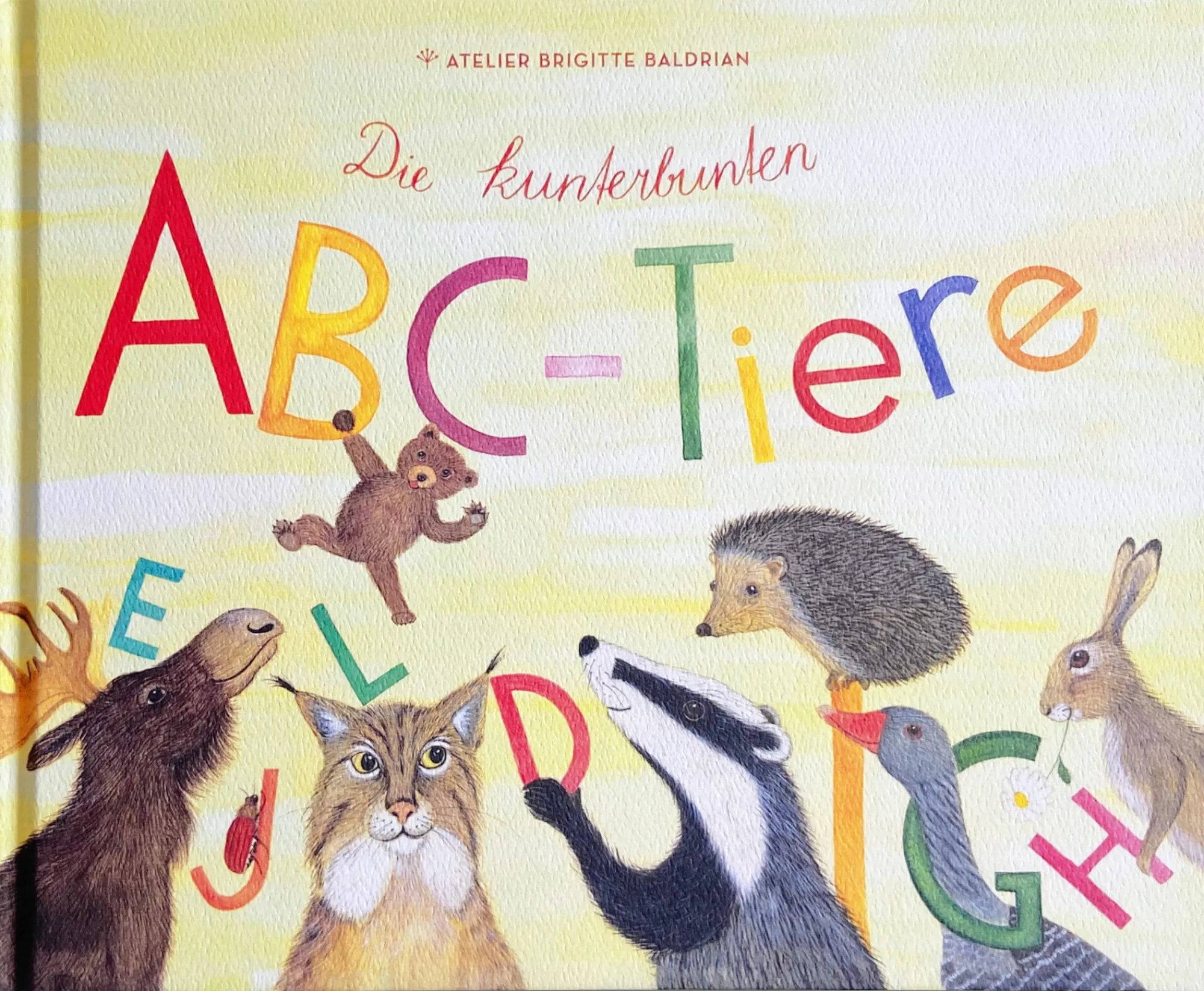 Kinderbücher|Kinderbücher * Atelier Brigitte Baldrian Die kunterbunten ABC-Tiere