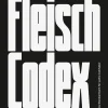 Kochen & Backen|Sachbücher * Callwey Fleisch-Codex - Das Standardwerk für wahre Liebhaber