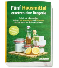 Ratgeber * smarticular Fünf Hausmittel ersetzen eine Drogerie
