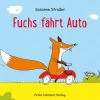 Kinderbücher|Kinderbücher * Peter Hammer Verlag Fuchs fährt Auto