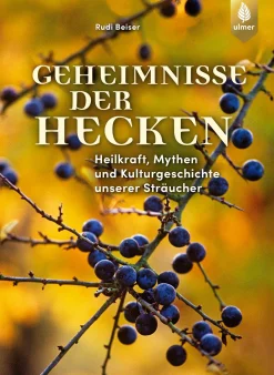 Garten & Natur|Ratgeber * Ulmer Verlag Geheimnisse der Hecken