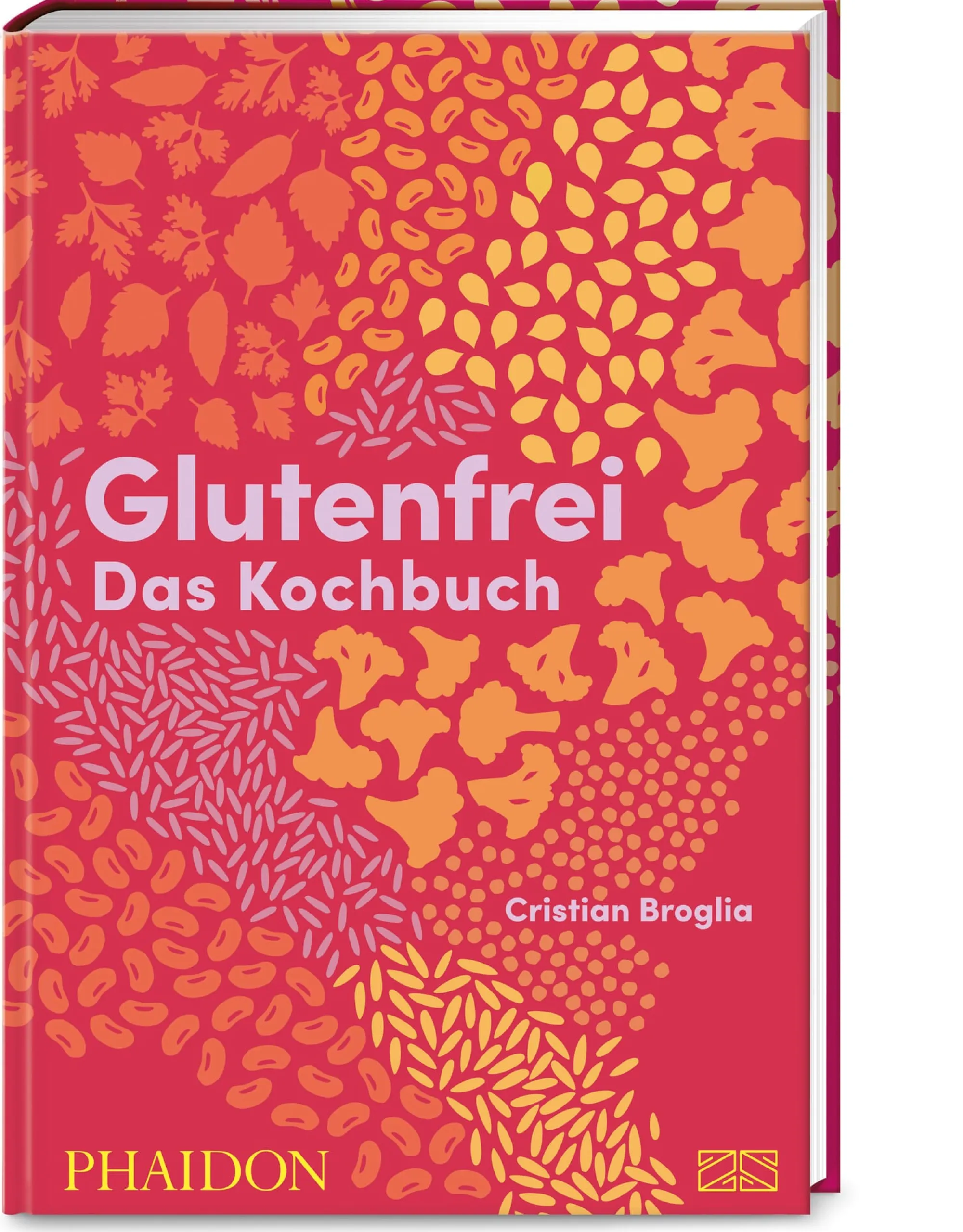 Kochen & Backen * ZS - ein Verlag der Edel Verlagsgruppe Glutenfrei - Das Kochbuch