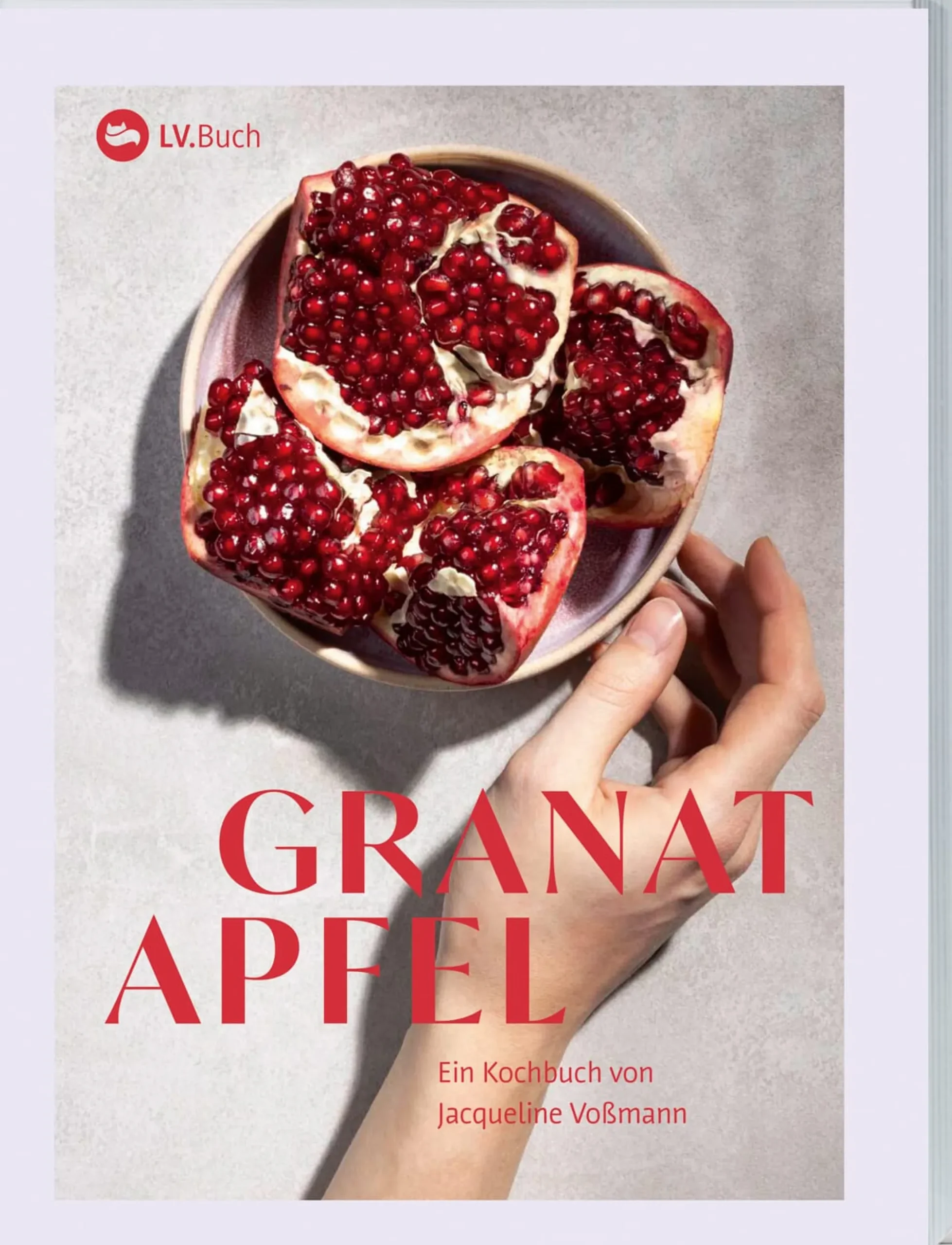 Kochen & Backen|Ratgeber * Landwirtschaftsverlag Granatapfel