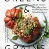 Kochen & Backen|Ratgeber * AT Verlag Greens & Grains