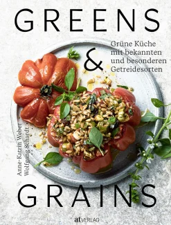 Kochen & Backen|Ratgeber * AT Verlag Greens & Grains