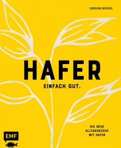 Kochen & Backen * EMF Verlag Hafer – Einfach gut