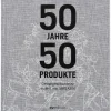 Design & Architektur * avedition 50 Jahre - 50 Produkte