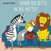 Kinderbücher|Kinderbücher * Peter Hammer Verlag Kann ich bitte in die Mitte?