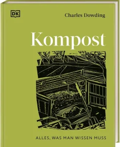 Garten & Natur|Ratgeber * Dorling Kindersley Verlag Kompost