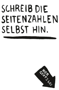 Kinderbücher|Design & Architektur * Verlag Antje Kunstmann Mach dieses Buch fertig