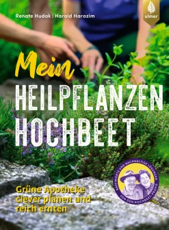 Garten & Natur|Ratgeber * Ulmer Verlag Mein Heilpflanzen-Hochbeet