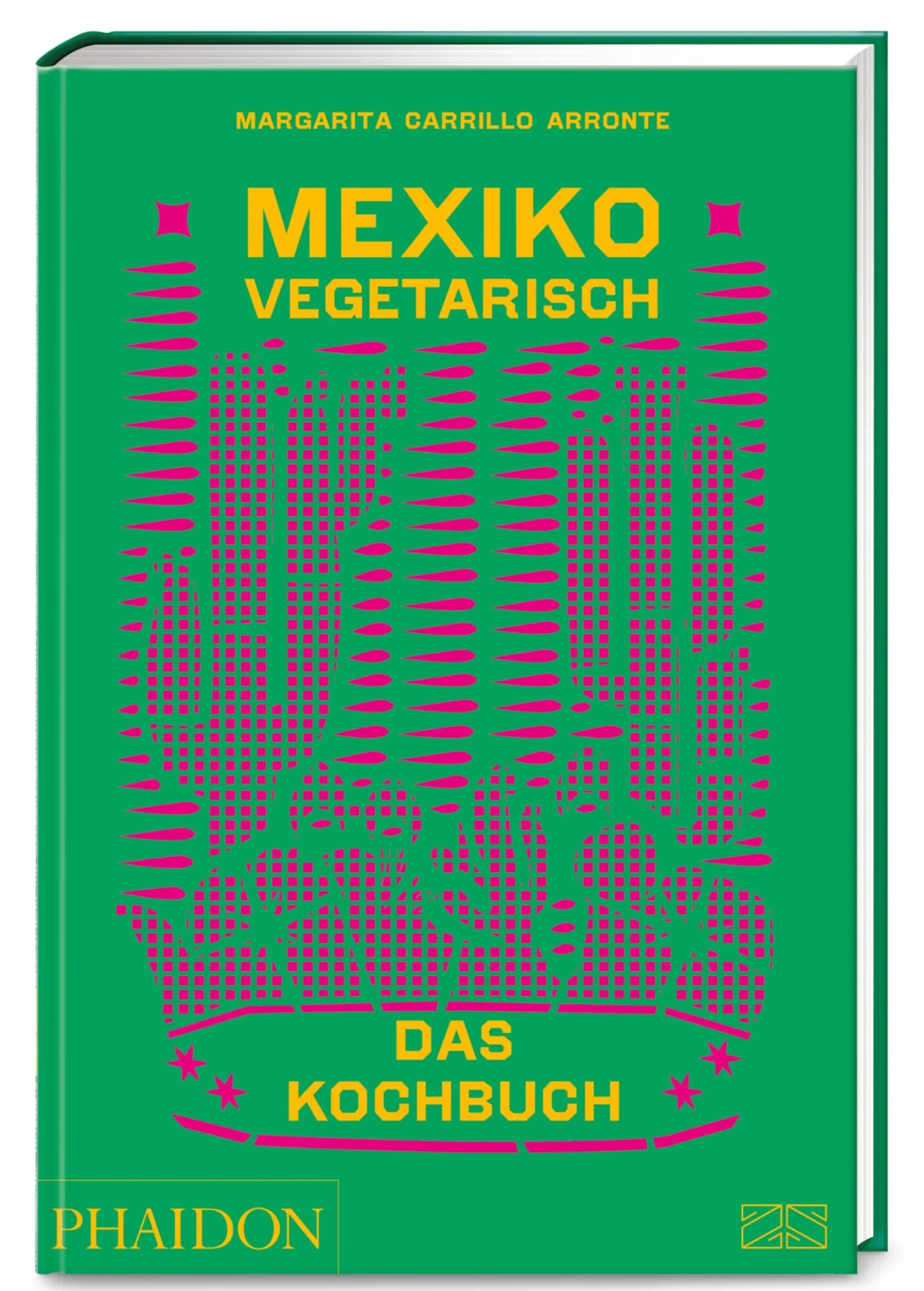 Kochen & Backen|Ratgeber * Phaidon Verlag Mexiko vegetarisch