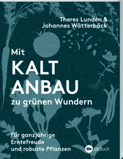 Garten & Natur|Ratgeber * Landwirtschaftsverlag Mit Kaltanbau zu grünen Wundern