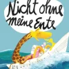 Kinderbücher|Kinderbücher * Peter Hammer Verlag Nicht ohne meine Ente