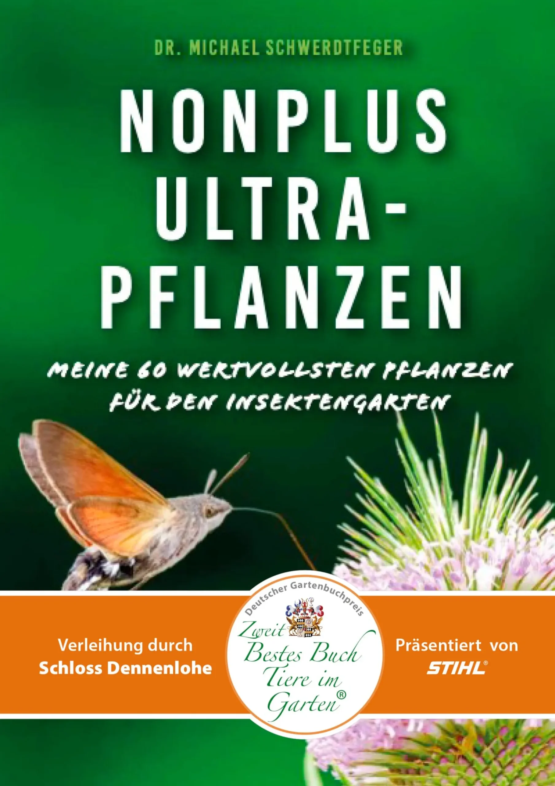 Garten & Natur|Ratgeber * Gesellschaft zur Förderung der Gartenkultur e.V Nonplusultrapflanzen