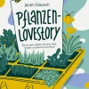 Garten & Natur|Ratgeber * Löwenzahn Verlag Pflanzen-Lovestory