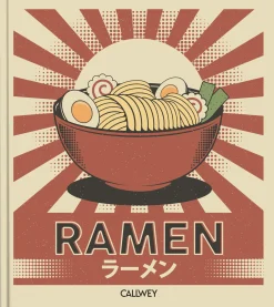 Kochen & Backen|Ratgeber * Callwey RAMEN