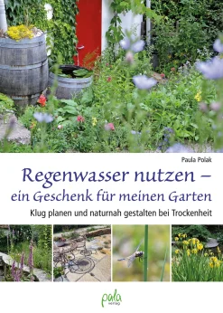 Garten & Natur|Ratgeber * Pala-Verlag Regenwasser nutzen