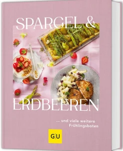 Kochen & Backen|Ratgeber * Gräfe und Unzer Verlag Spargel & Erdbeeren