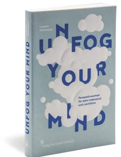 Ratgeber * Verlag Hermann Schmidt Unfog Your Mind