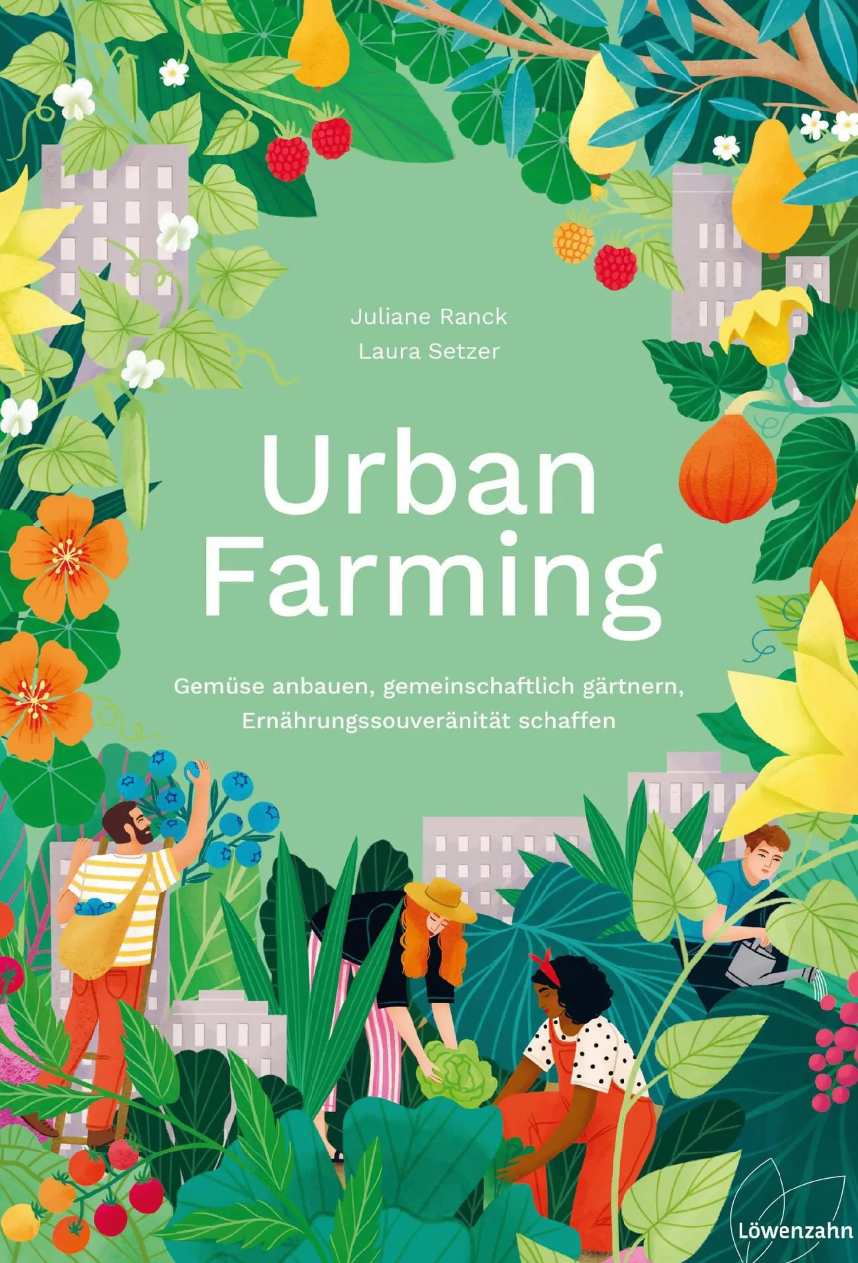 Garten & Natur|Gartenbücher * Löwenzahn Verlag Urban Farming