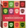 Kochen & Backen|Ratgeber * Weck glass and packaging Weck Das original Einkochbuch