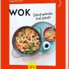 Kochen & Backen|Ratgeber * Gräfe und Unzer Verlag Wok - Schnell gebraten, heiß geliebt