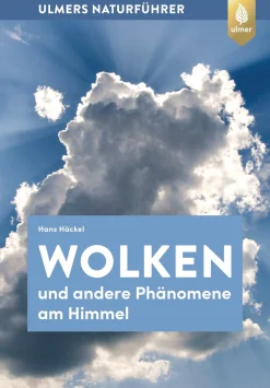 Ratgeber * Ulmer Verlag Wolken und andere Phänomene am Himmel