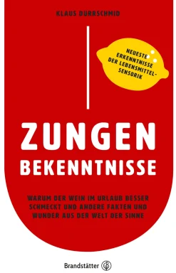 Sachbücher * Christian Brandstätter Verlag Zungenbekenntnisse